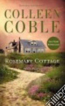 Rosemary Cottage libro in lingua di Coble Colleen