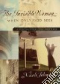 The Invisible Woman libro in lingua di Johnson Nicole
