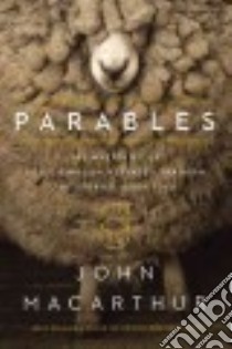 Parables libro in lingua di MacArthur John