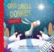 One Small Donkey for Little Ones libro in lingua di Mackall Dandi Daley, Miguens Marta Alvarez (ILT)