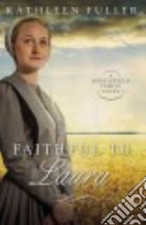 Faithful to Laura libro in lingua di Fuller Kathleen