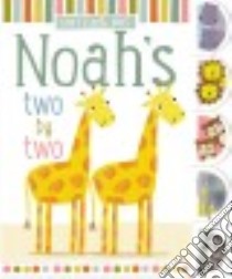 Noah's Two by Two libro in lingua di Vince Sarah (ILT)
