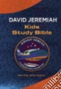 David Jeremiah Kids Study Bible libro in lingua di Jeremiah David