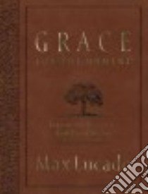 Grace for the Moment libro in lingua di Lucado Max, Gibbs Terri (COM)