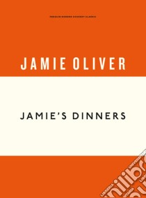 Jamie's Dinners libro in lingua di Jamie Oliver