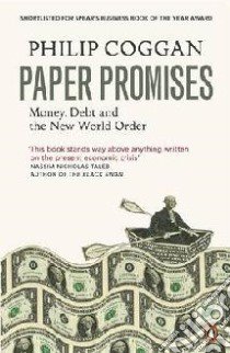 Paper Promises libro in lingua di Philip Coggan