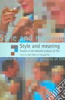 Style and Meaning libro in lingua di John  Gibbs