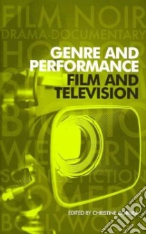 Genre and Performance libro in lingua di Cornea Christine (EDT)
