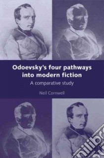 Odoevsky's Four Pathways into Modern Fiction libro in lingua di Cornwell Neil