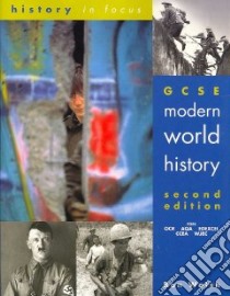 Gcse modern world history. CLIL for english. Per le Scuole superiori libro in lingua di Ben Walsh