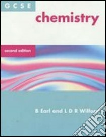 GCSE Chemistry libro in lingua di B  Earl
