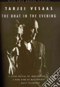The Boat in the Evening libro in lingua di Vesaas Tarjei, Rokkan Elizabeth (TRN)