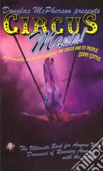 Circus Mania! libro in lingua di Mcpherson Douglas