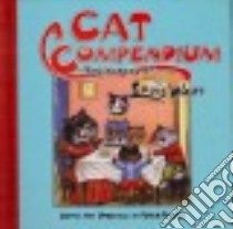 Cat Compendium libro in lingua di Haining Peter (EDT), Wain Louis (ILT)
