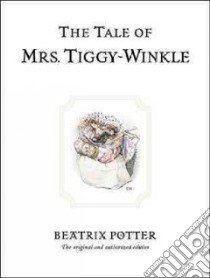 The Tale of Mrs. Tiggy-Winkle libro in lingua di Potter Beatrix