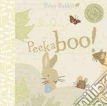 Peter Rabbit Peekaboo libro in lingua di Potter Beatrix