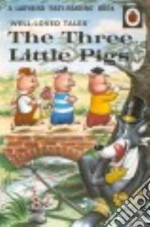 The Three Little Pigs libro in lingua di Southgate Vera (RTL), Lumley Robert (ILT)