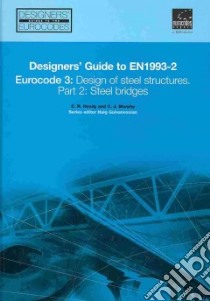 Designers' Guide to EN 1993-2 Eurocode 3 libro in lingua di Hendy C. R., Murphy C. J.
