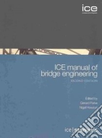 Ice Manual of Bridge Engineering libro in lingua di Parke Gerard (EDT), Hewson Nigel (EDT)