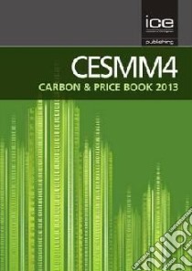 Cesmm4 Carbon and Price Book libro in lingua di Institute of Civil Engineers (COR)