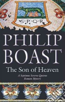 Son of Heaven libro in lingua di Philip Boast