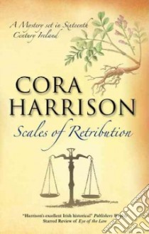 Scales of Retribution libro in lingua di Cora Harrison