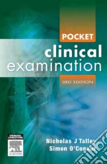 Pocket Clinical Examination libro in lingua di Talley Nicholas J., O'Connor Simon