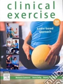 Clinical Exercise libro in lingua di Melainie Cameron