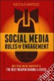 Social Media Rules of Engagement libro in lingua di Matejic Nicole
