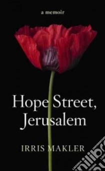 Hope Street, Jerusalem libro in lingua di Makler Irris