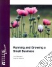 Running and Growing a Small Business libro in lingua di Mazzarol Tim, Reboud Sophie