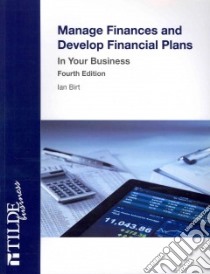 Manage Finances and Develop Financial Plans libro in lingua di Birt Ian