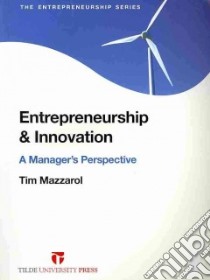 Entrepreneurship & Innovation libro in lingua di Mazzarol Tim