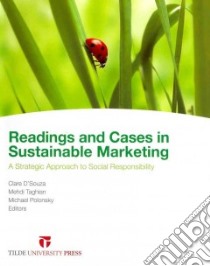 Readings and Cases in Sustainable Marketing libro in lingua di D'souza Clare (EDT), Taghian Mehdi (EDT), Polonsky Michael (EDT)