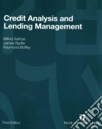 Credit Analysis and Lending Management libro in lingua di Sathye Milind, Bartle James, Boffey Ray