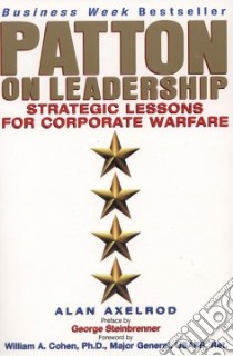 Patton on Leadership libro in lingua di Axelrod Alan