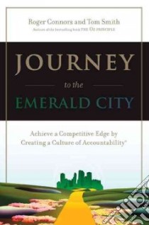 Journey to the Emerald City libro in lingua di Connors Roger, Smith Tom