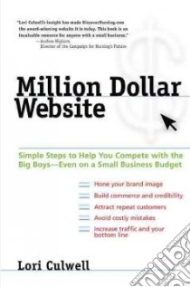 Million Dollar Website libro in lingua di Culwell Lori