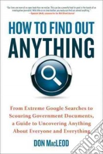 How to Find Out Anything libro in lingua di MacLeod Don