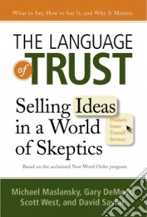 The Language of Trust libro in lingua di Maslansky Michael, West Scott, Demoss Gary, Saylor David