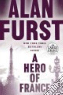 A Hero of France libro in lingua di Furst Alan
