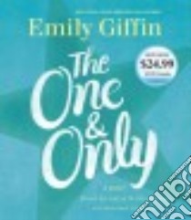The One & Only (CD Audiobook) libro in lingua di Giffin Emily, Willingham Sofia (NRT)