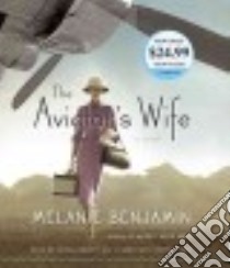 The Aviator's Wife (CD Audiobook) libro in lingua di Benjamin Melanie, Raver Lorna (NRT)