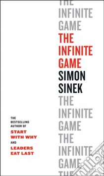 The Infinite Game libro in lingua di Sinek Simon