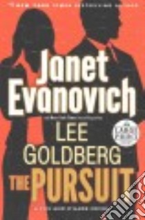 The Pursuit libro in lingua di Evanovich Janet, Goldberg Lee