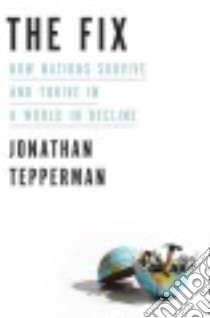 The Fix (CD Audiobook) libro in lingua di Tepperman Jonathan, Woren Dan (NRT)
