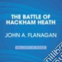 The Battle of Hackham Heath (CD Audiobook) libro in lingua di Flanagan John, Keating John (NRT)