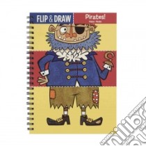 Flip & Draw Pirates! libro in lingua di Robertson Michael (ILT)