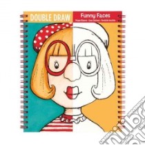 Funny Faces Double Draw libro in lingua di Docampo Valeria (ILT), Mudpuppy (COR)