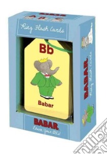 Babar Learn Your ABCs! libro in lingua di Nelvana Limited (COR), Clifford Ross Company (COR)